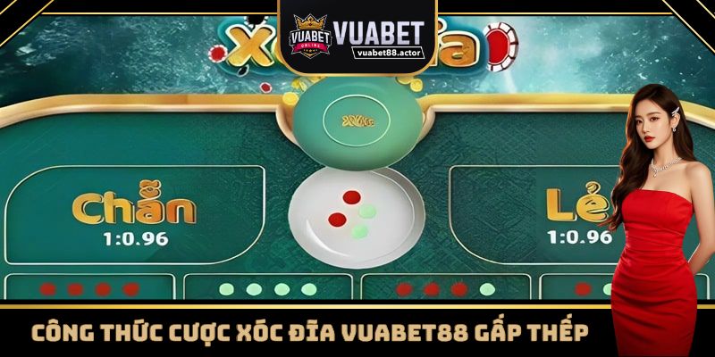 Mẹo chơi xóc đĩa Vuabet88 gấp thếp